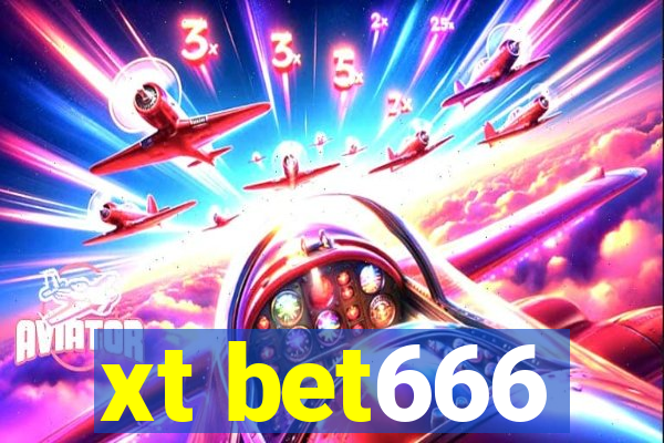 xt bet666